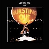 Jethro Tull - Live - Bursting Out (Remastered, Reissue)