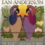 Anderson, Ian - The Secret Language Of Birds (Enhanced Ltd.Edition).