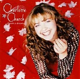 Charlotte Church - Dream A Dream