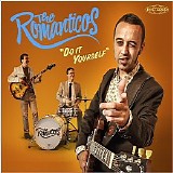 The Romanticos - Do It Yourself