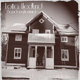 Lotta Hedlund - Barndomshemmet