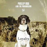 Phillip Boa and the voodooclub - Loyalty