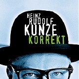 Heinz Rudolf Kunze - Korrekt