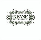 Keane - Hopes and fears
