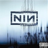 Nine Inch Nails - With teeth