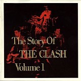 Clash - The story of the Clash - Volume one