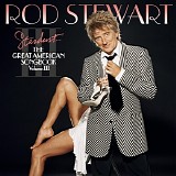 Rod Stewart - The great American songbook Vol. 3 - Stardust