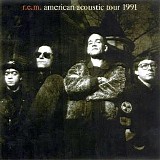 R.E.M. - American Acoustic Tour 1991