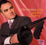 Morrissey - You are the quarry