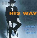 Harald Juhnke - His way - Juhnke singt Sinatra