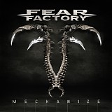 Fear Factory - Mechanize