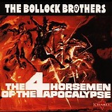 Bollock Brothers - The four horsemen of the apocalypse
