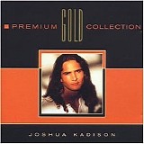 Joshua Kadison - Premium gold collection