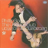 Phillip Boa and the voodooclub - Decadence & isolation