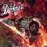 Darkness (GB) - One way ticket to hell