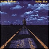 Joshua Kadison - Delilah blue