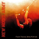 New Model Army - Fuck Texas, sing for us