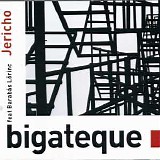 Bigateque feat. Barabas Lorinc - Jericho