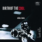 Miles Davis - Birth Of The Cool