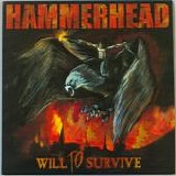 Hammerhead - Will To Survive (Ltd. Edition Orange Vinyl).