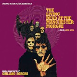 Giuliano Sorgini - The Living Dead At The Manchester Morgue