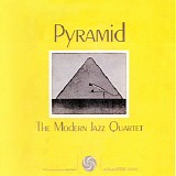 The Modern Jazz Quartet - Pyramid