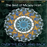 Mickey Hart - The Best Of Mickey Hart. Over The Edge And Back