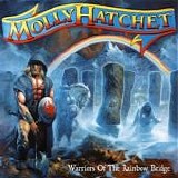 Molly Hatchet - Warriors Of The Rainbow Bridge (Reissue, 2 LP)