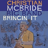 Christian Mcbride Band - Bringin' It