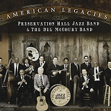Preservation Hall Jazz Band & The Del McCoury Band - American Legacies