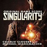 Charlie Clouser & Michael Wandmacher - Singularity