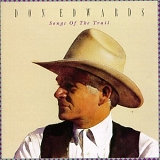 Edwards, Don (Don Edwards) - Songs Of The Trail