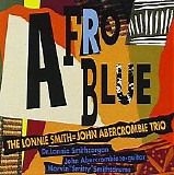 The Lonnie Smith = John Abercrombie Trio - Afro Blue