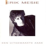 Erik Mesie - Een Uitgemaakte Zaak