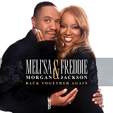 Meli'sa Morgan & Freddie Jackson - Back Together Again