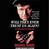 Michael Moore - Will They Ever Trust Us Again?  [AudioBook]