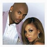 ChantÃ© Moore & Kenny Lattimore - Uncovered/Covered