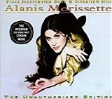 Alanis Morissette - Fully Illustrated Book & Interview Disc (The Unauthorized Edition)