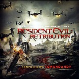 Tomandandy - Resident Evil: Retribution