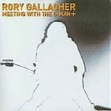 Rory Gallagher - Meeting With The G-Man [Live]