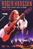 Roger Hodgson - Take The Long Way Home