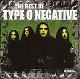 Type O Negative - The Best Of Type O Negative (Comp. Reissue)