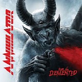 Annihilator - For The Demented