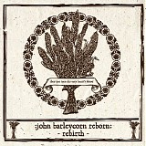 Various artists - John Barleycorn Reborn: Rebirth