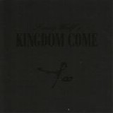 Kingdom Come - Too