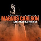 Magnus Carlson & The Moon Ray Quintet - Echoes