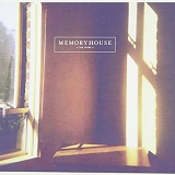 Memoryhouse - The Years