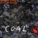 Melanie Oxley & Chris Abrahams - Coal