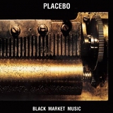 Placebo - Black Market Music