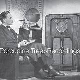 Porcupine Tree - Recordings